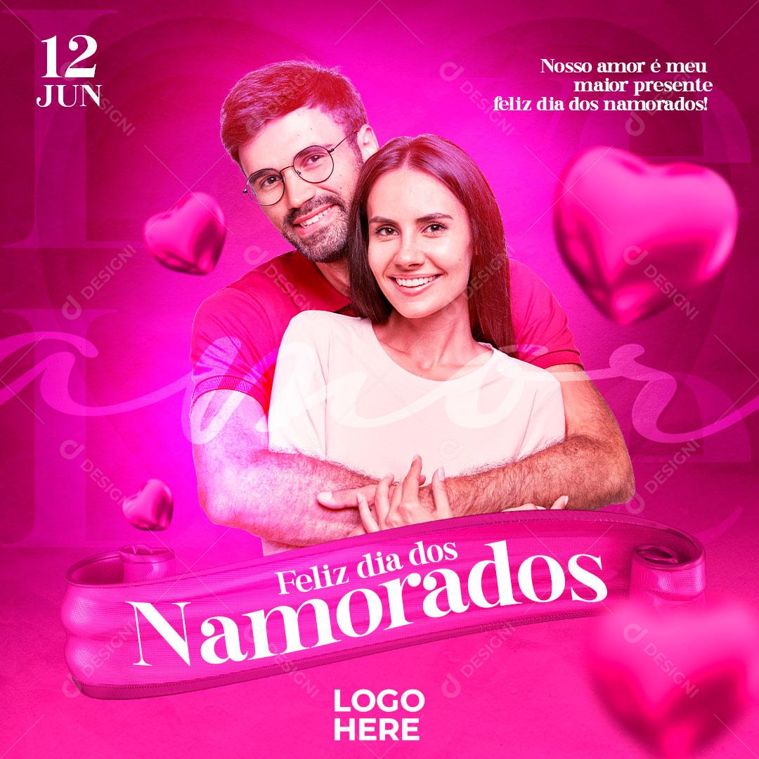 Dia Dos Namorados 12 De Junho Data Comemorativa Social Media PSD Editável