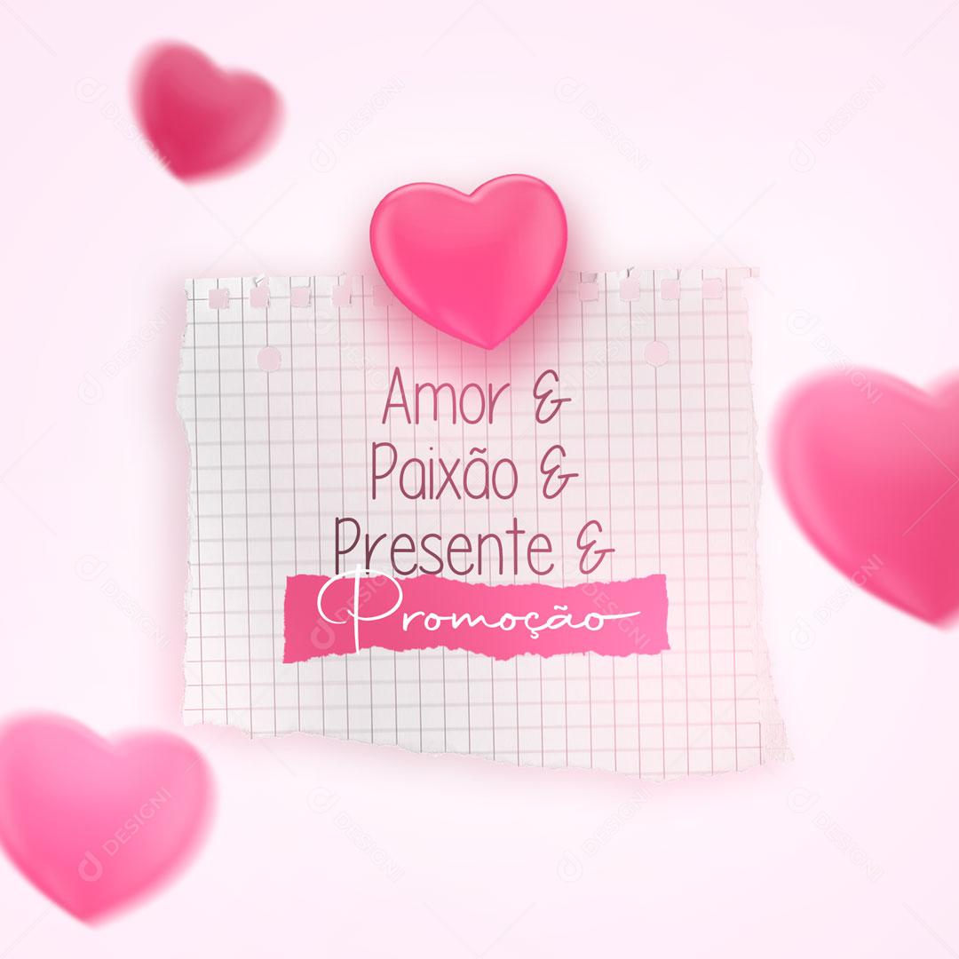 Promoção Dia Dos Namorados Amor Paixão Social Media PSD Editável
