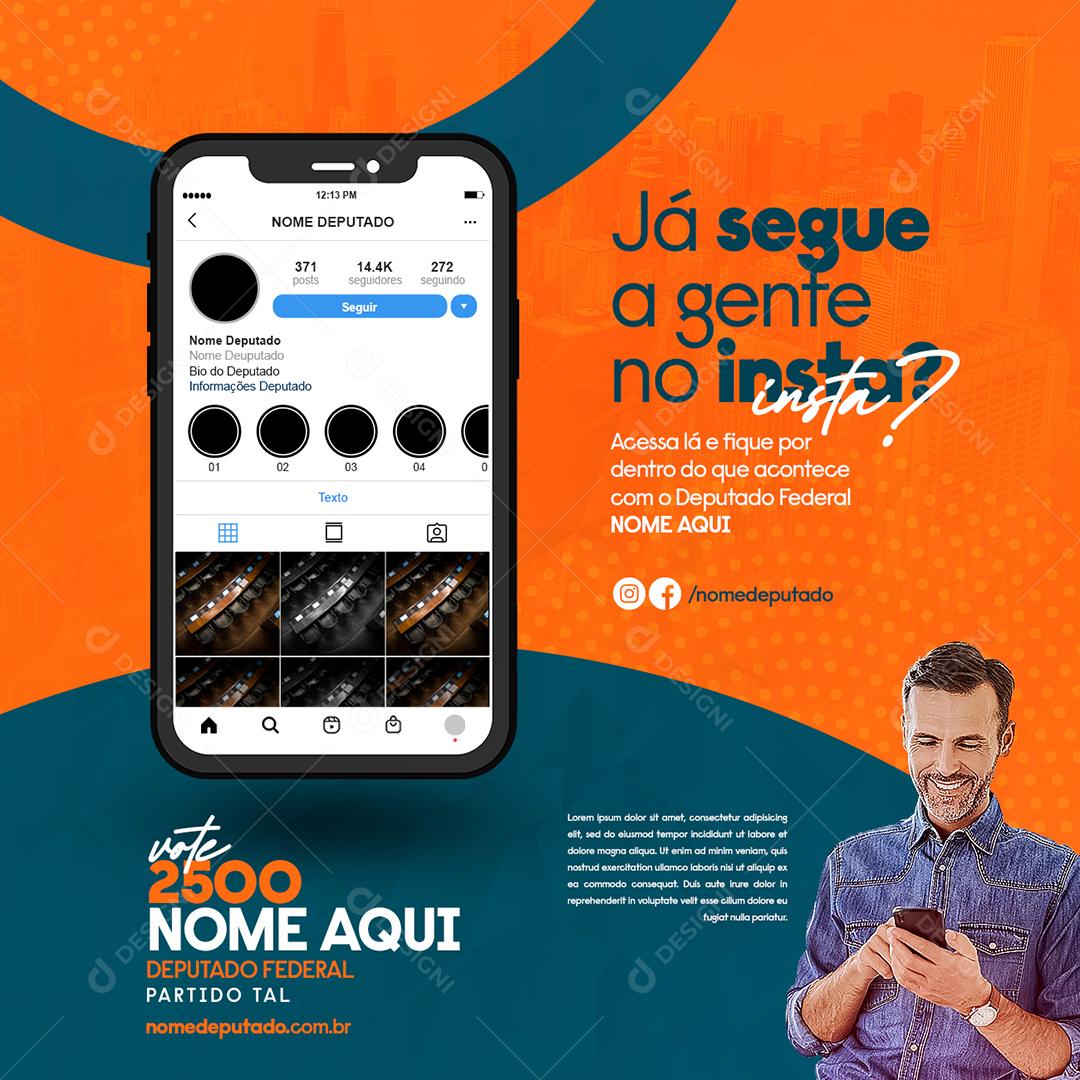 Social Media Política Já Segue a Gente no Insta PSD Editável