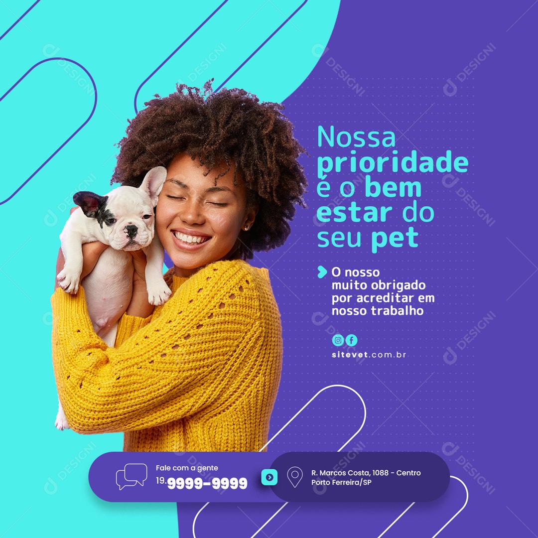 Social Media Clínica Veterinária Nossa Prioridade é o Bem Estar PSD Editável