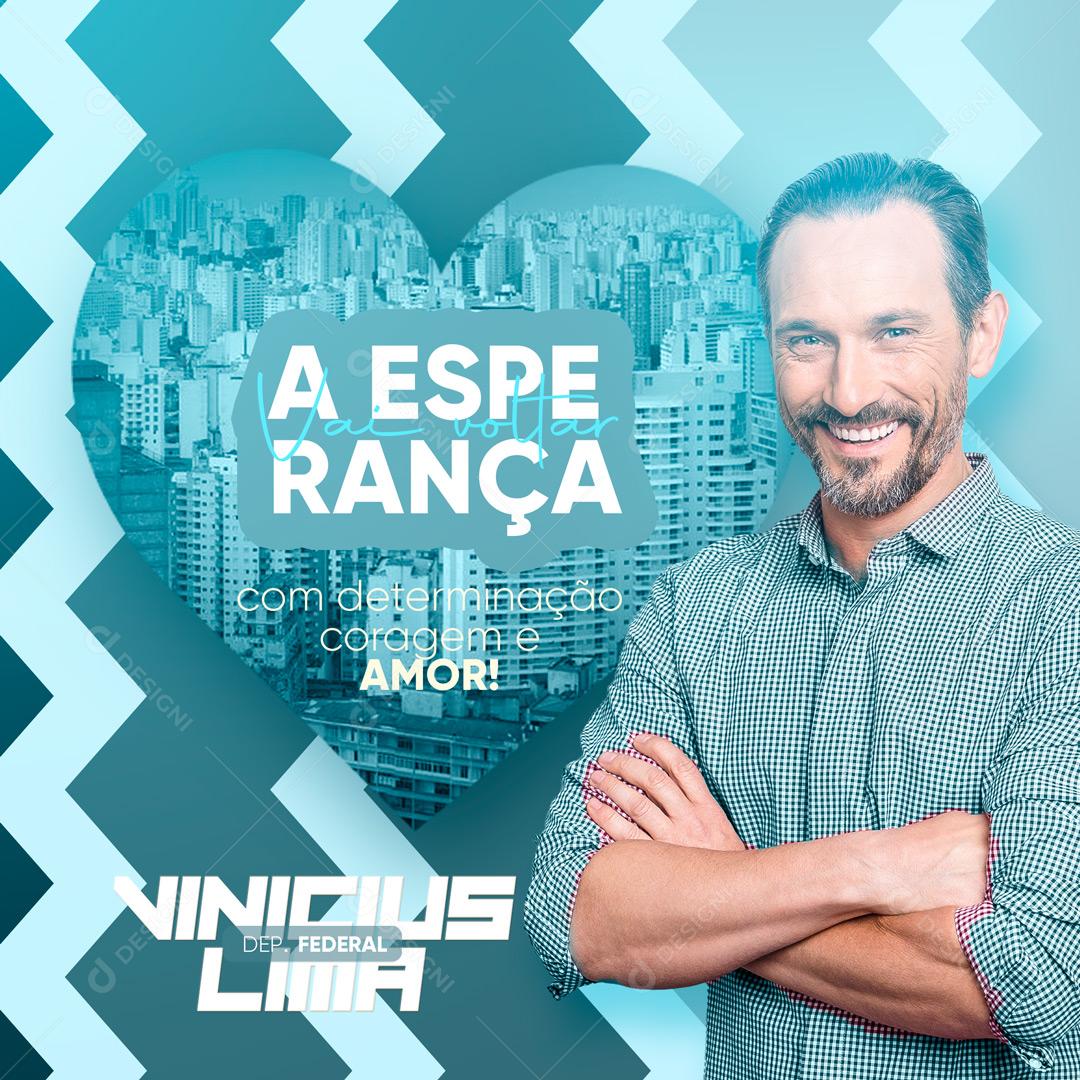 Post Política Deputado Federal A Esperança Vai Voltar Social Media PSD Editável