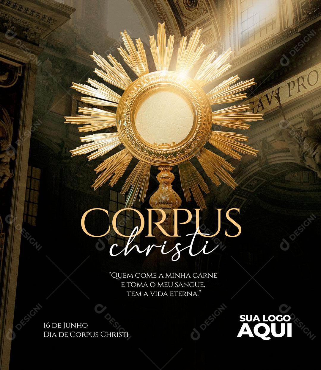Social Media  Corpus Christi 16 de Junho Eucaristia PSD Editável