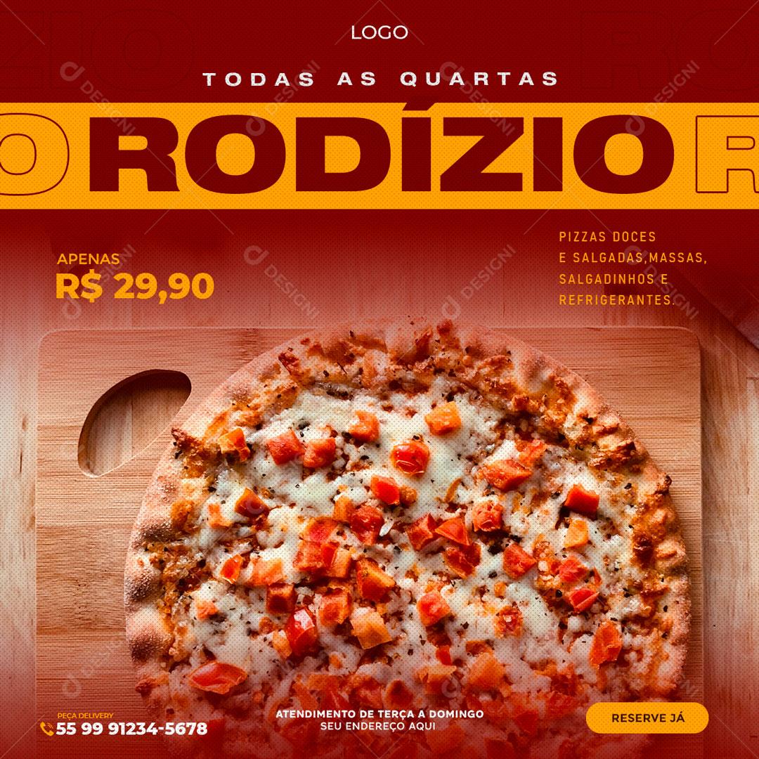 Todas As Quartas Rodizio De Pizza Social Media PSD Editável