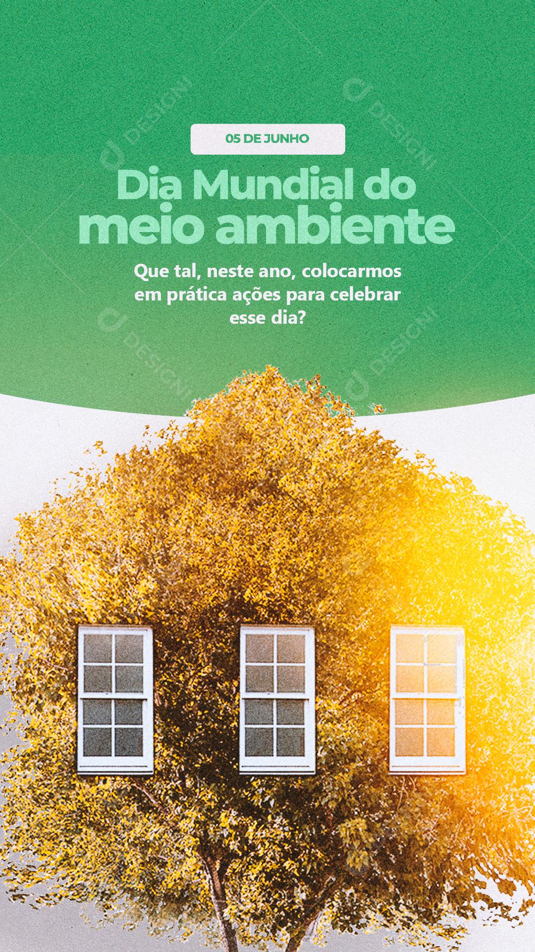 Story Que tal Neste ano colocamos em prática Dia do Meio Ambiente Social Media PSD Editável