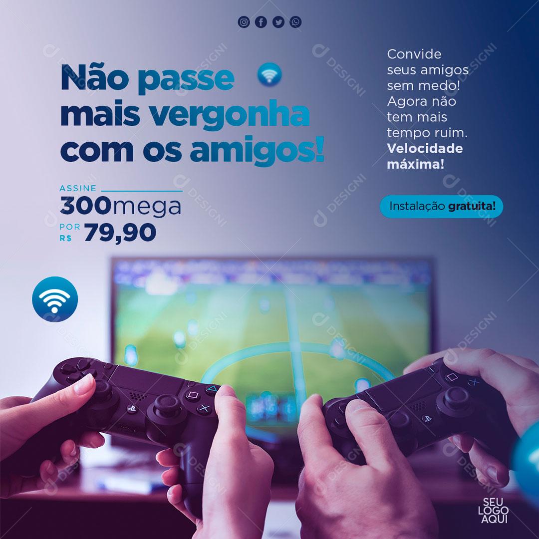 Não Passe Mais Vergonha Com Os Amigos Conheça Nossos Planos