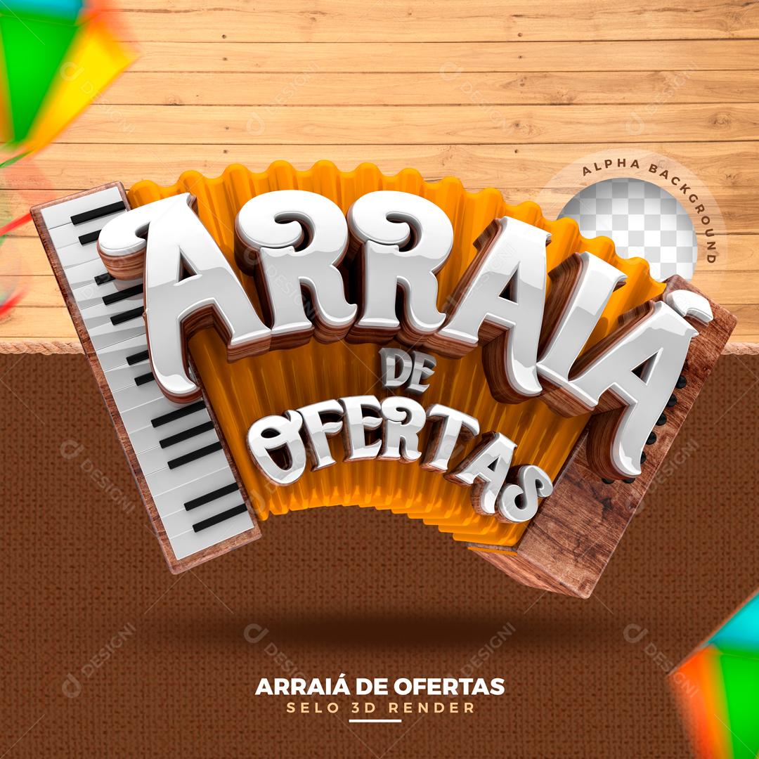 Selo 3D Arraiá De Ofertas Social Media PSD