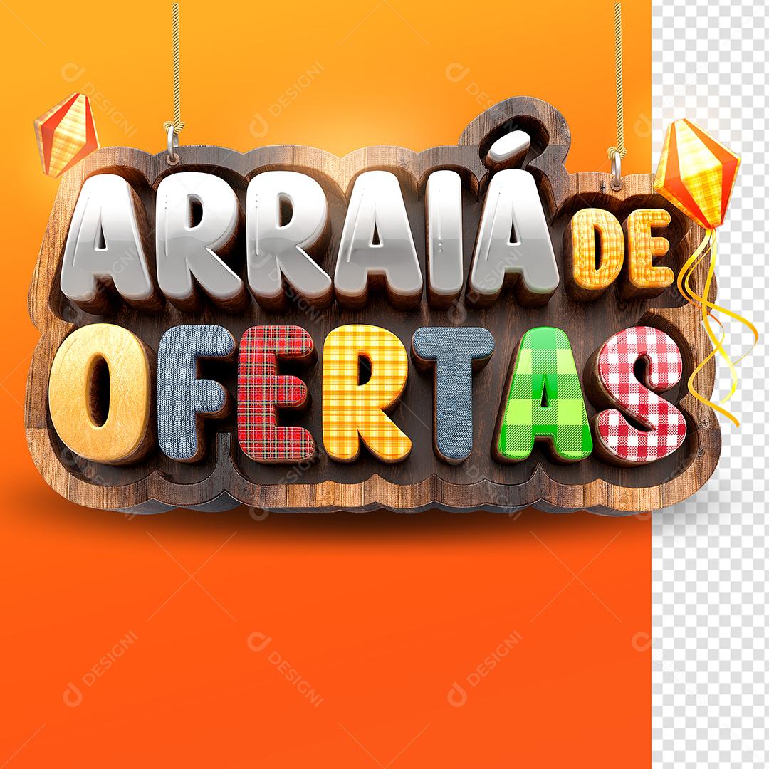 Selo 3D Arraiá de Ofertas Para Composição PSD