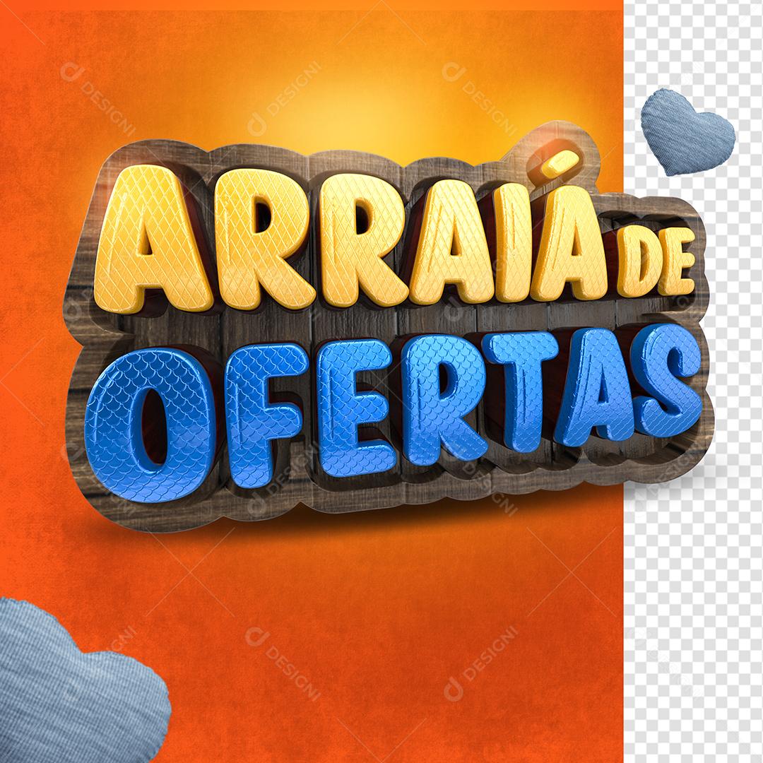 Selo 3D Arraiá de Ofertas Para Composição PSD