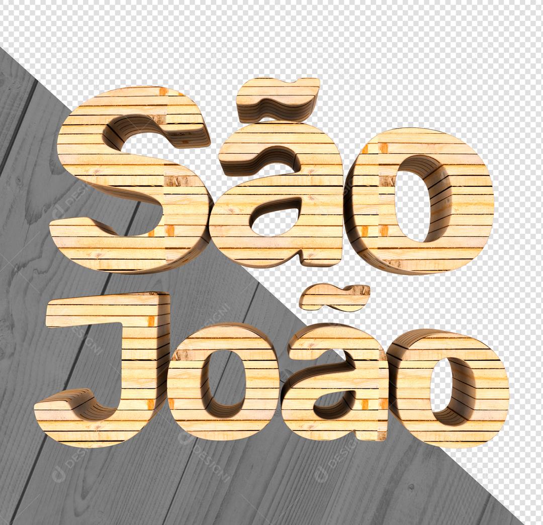São João Texto 3D de Madeira Para Composição PSD