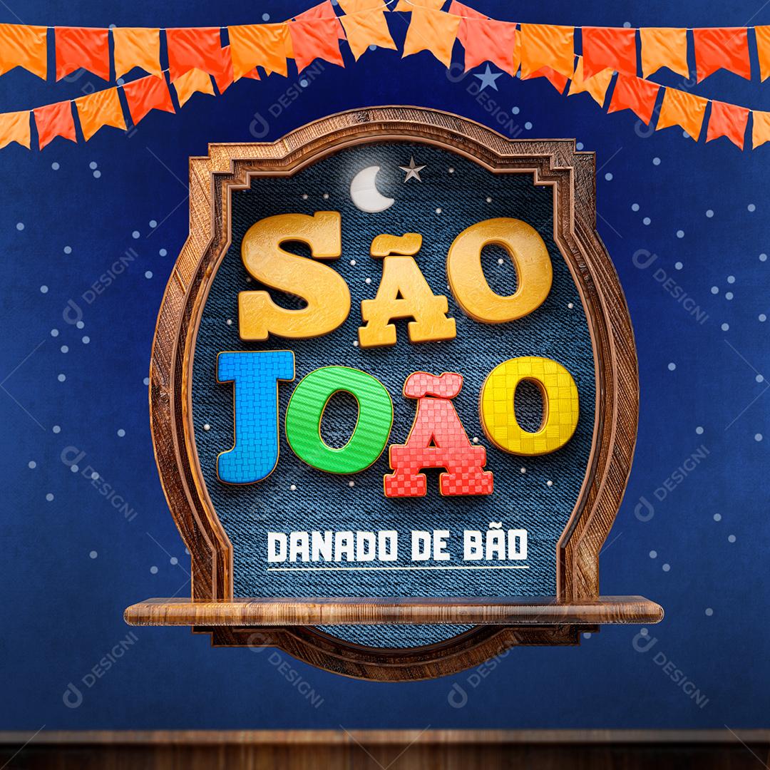 São João Danado de Bão Selo 3D  para Composição PSD