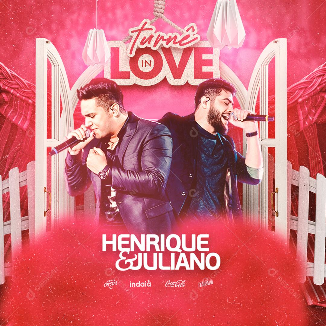 Social Media Turnê In Love Henrique e Juliano Flyers PSD Editável