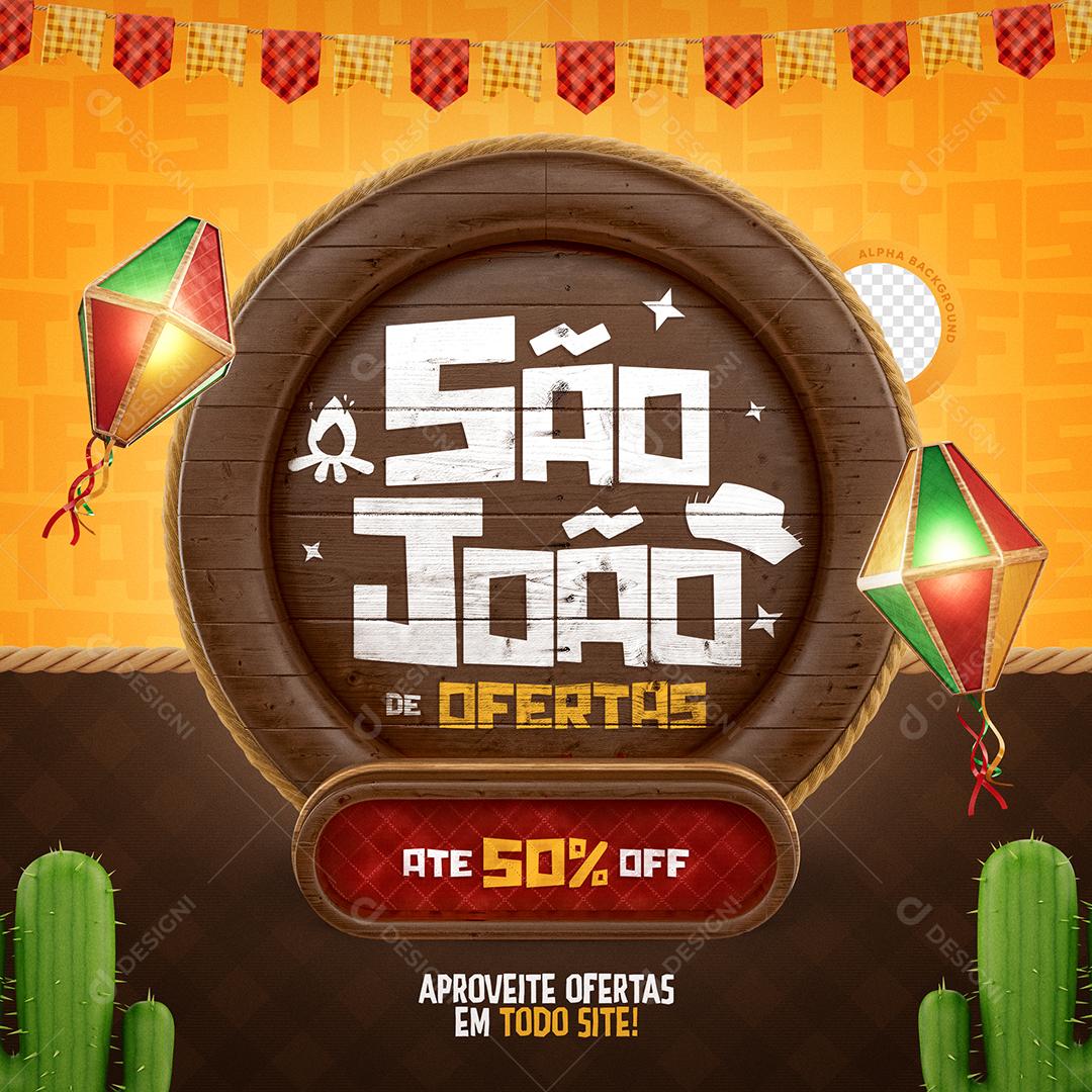 Social Media São João Ofertas Até 50% Off Aproveite Ofertas em Todo Site PSD Editável