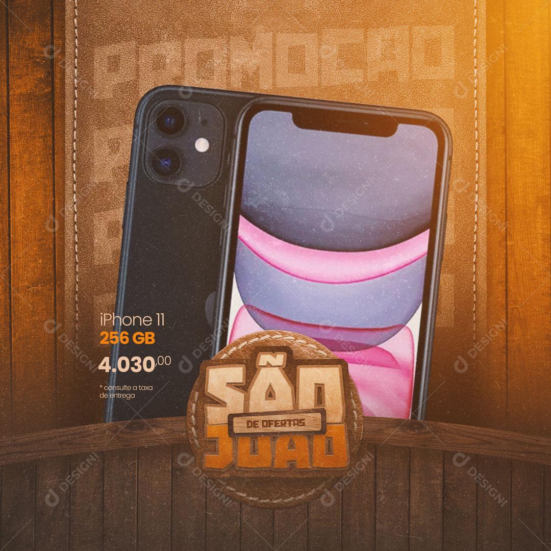 São João de Ofertas Iphone 11 na Promoção Social Media PSD Editável