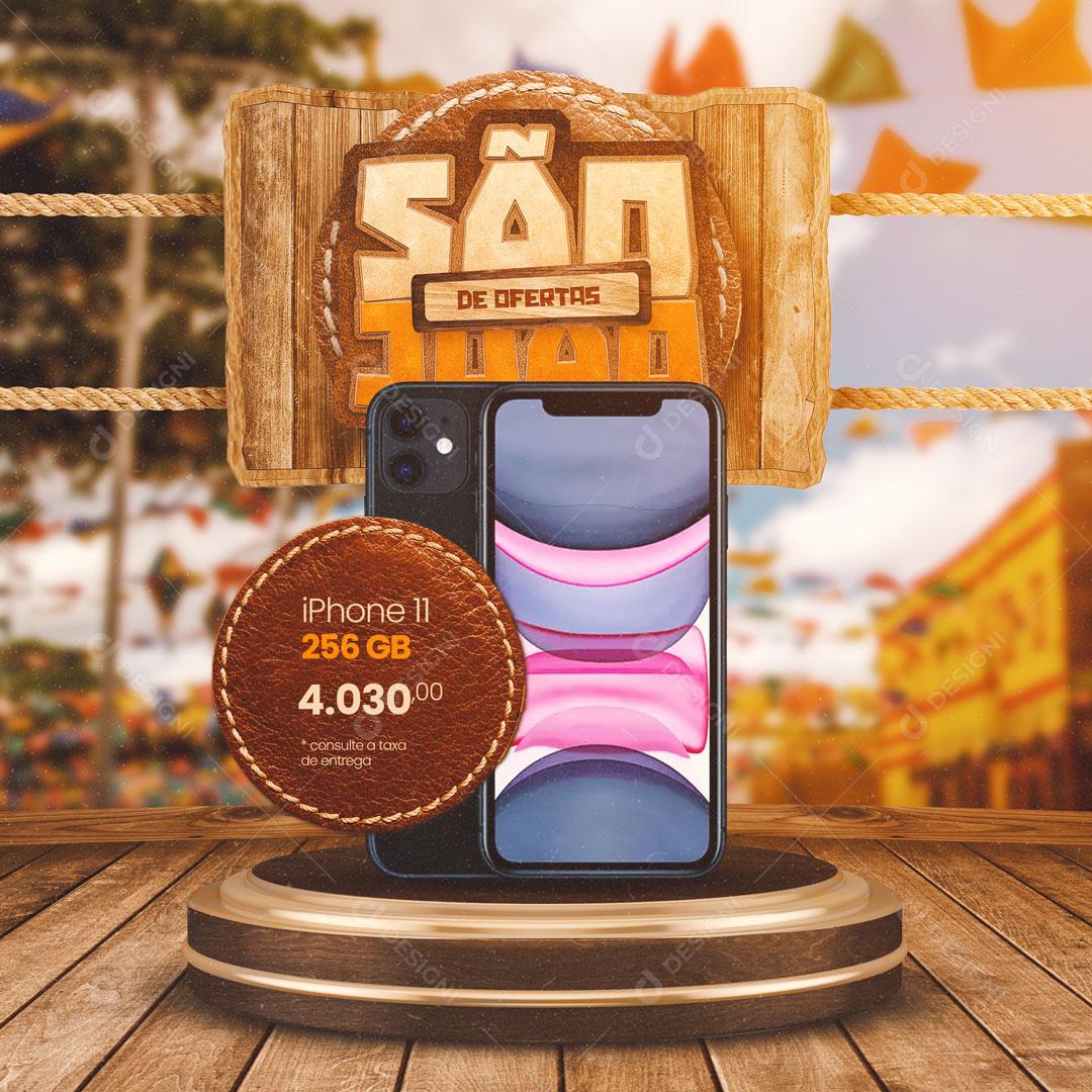 Social Media São João de Ofertas Iphone 11 na Promoção PSD Editável
