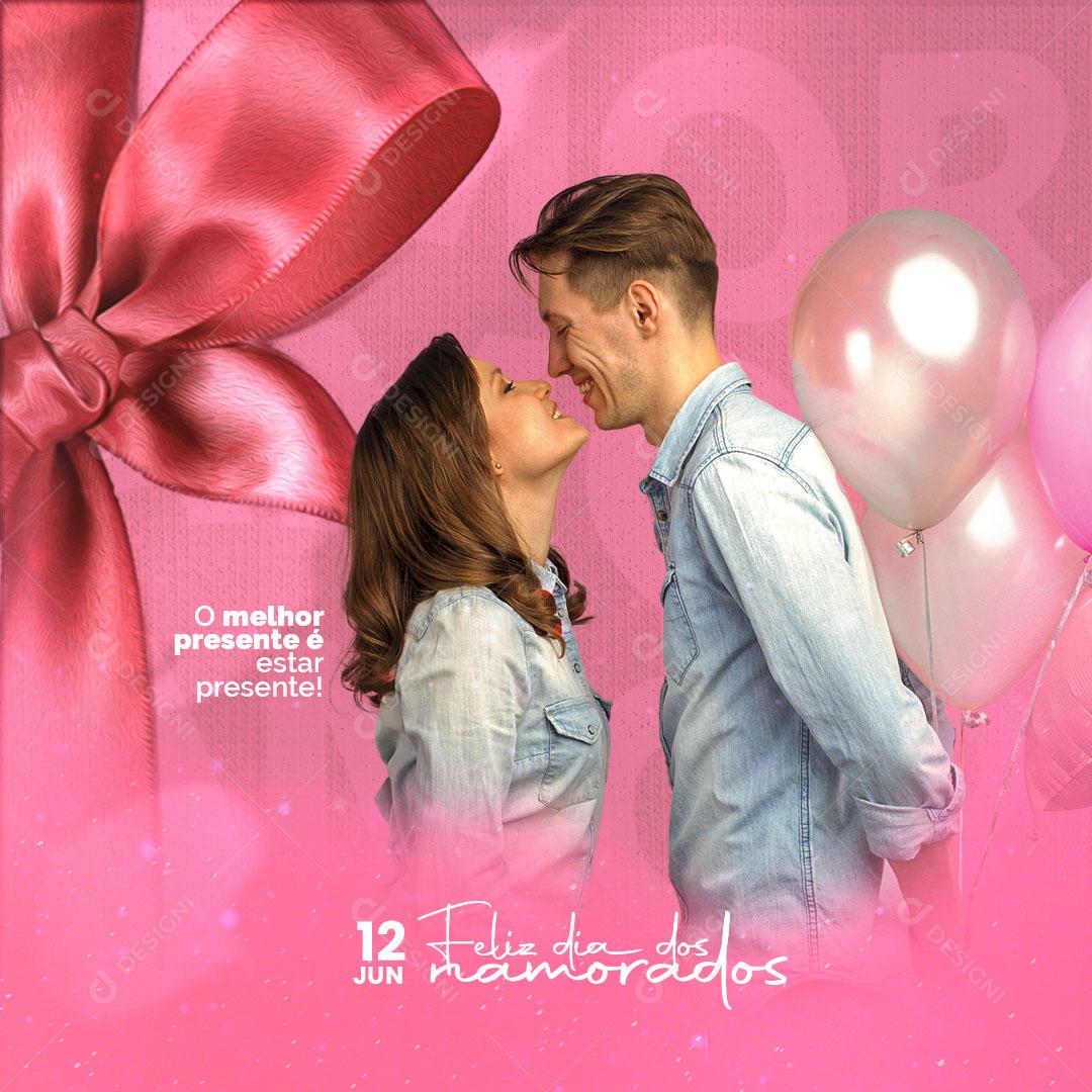 Feliz Dia Dos Namorados 12 de Junho Social Media PSD Editável