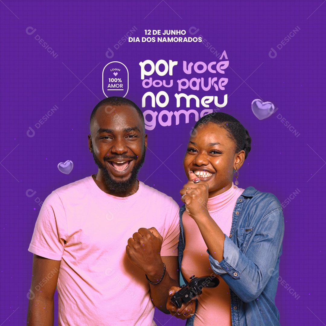 Post Game Dia Dos Namorados Social Media PSD Editável