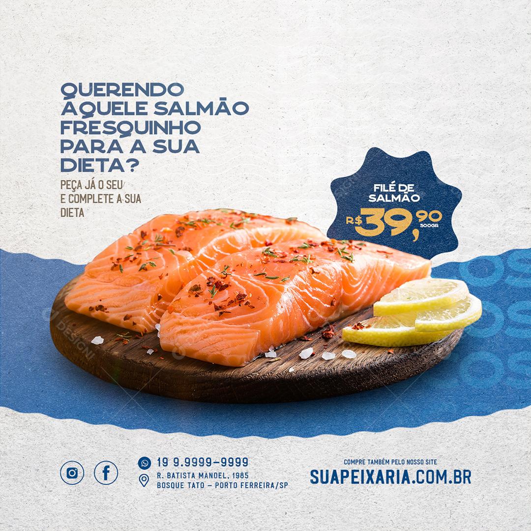 Peixaria Querendo aquele Salmão fresquinho Social Media PSD Editável