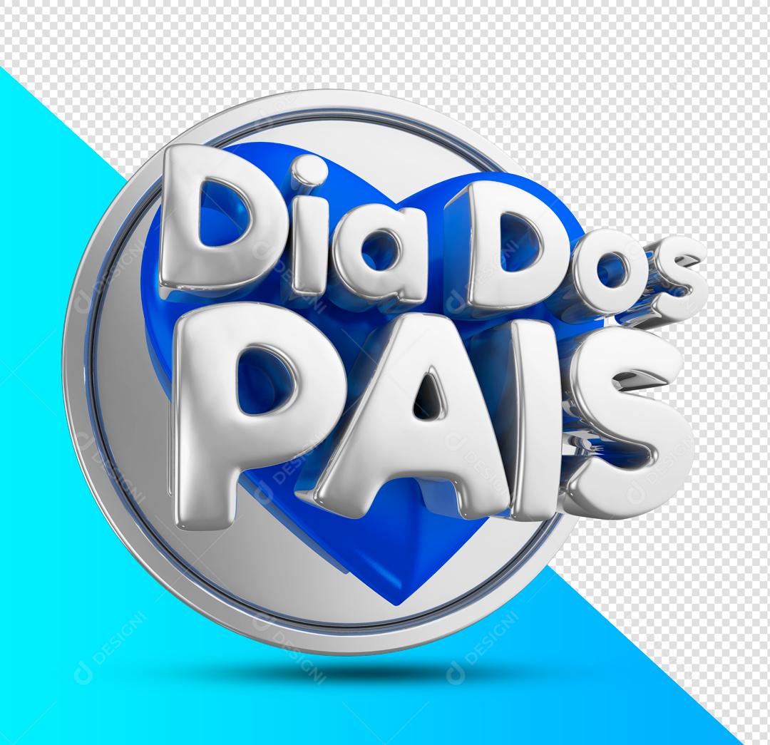 Selo 3D Dia dos Pais para Composição PSD