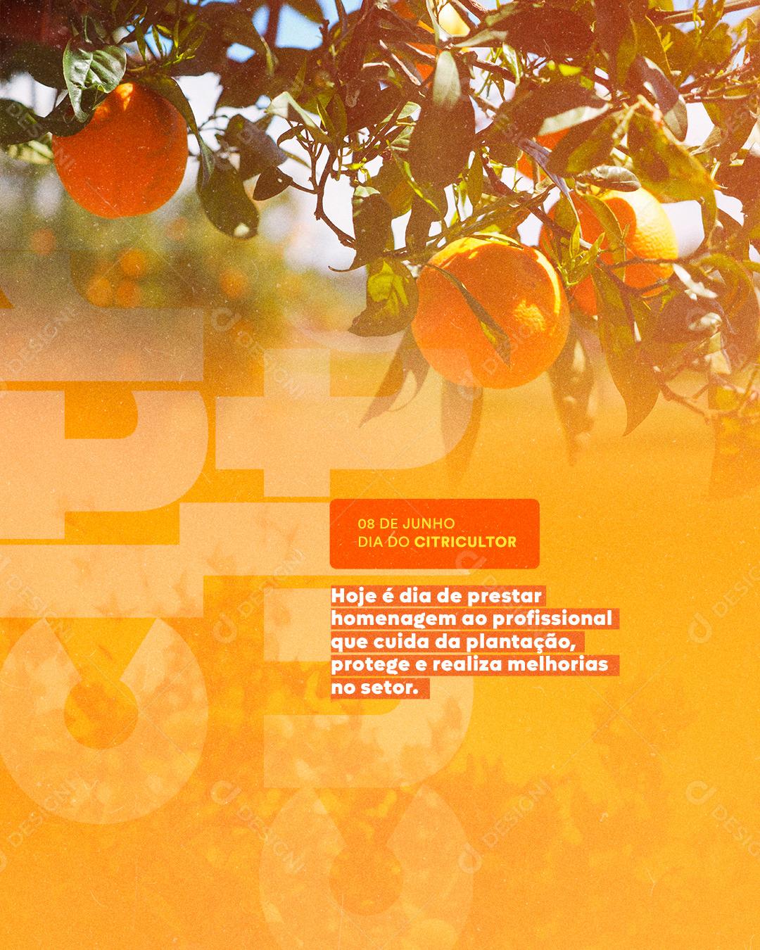 Dia do Citricultor Hoje é dia de Prestar Homenagem ao Profissional Social Media PSD Editável