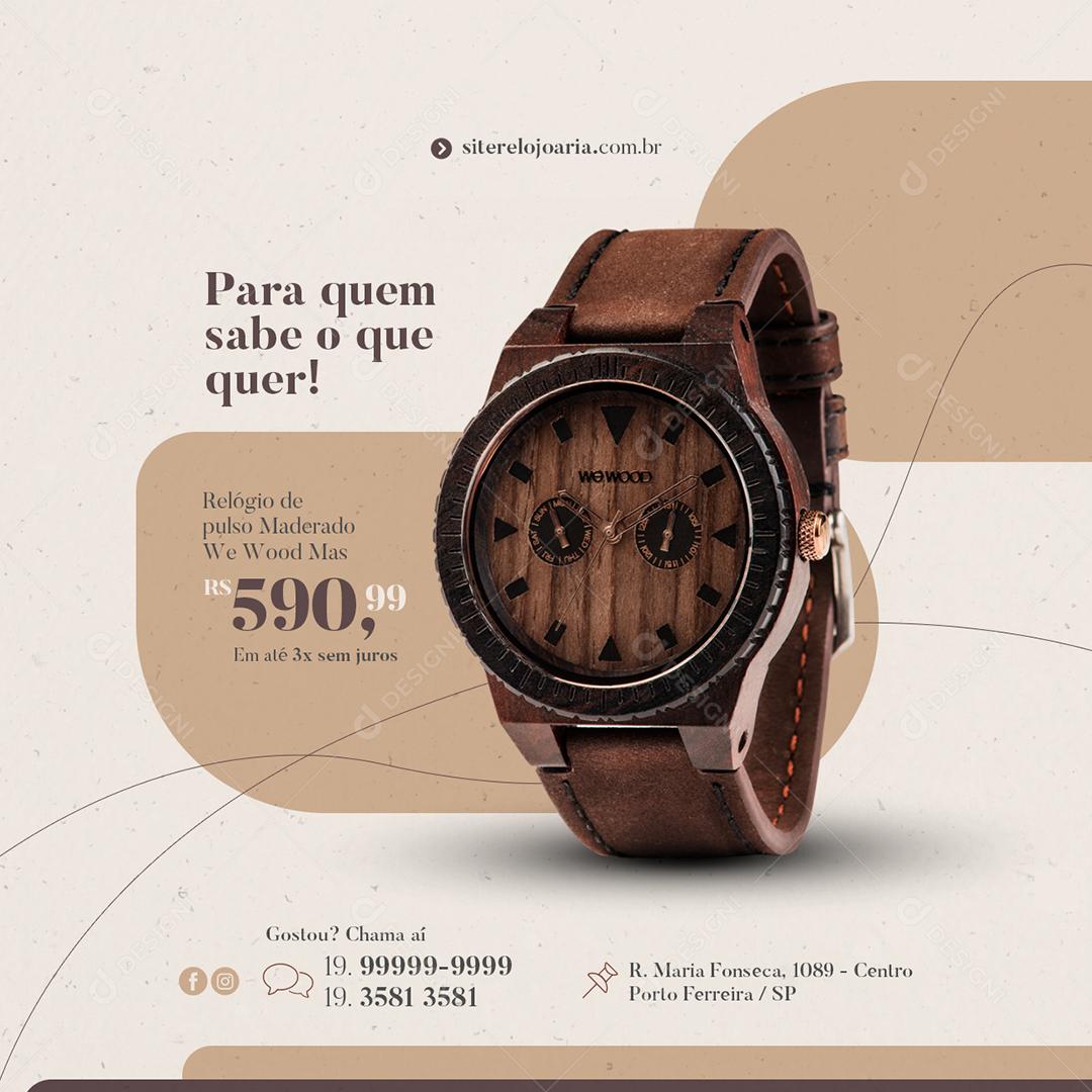 Social Media Para quem sabe o que quer Relógio de Pulso Joalheria PSD Editável