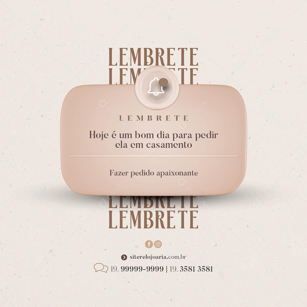 Social Media Lembrete Hoje é um bom dia para pedir ela em casamento Joalheria PSD Editável