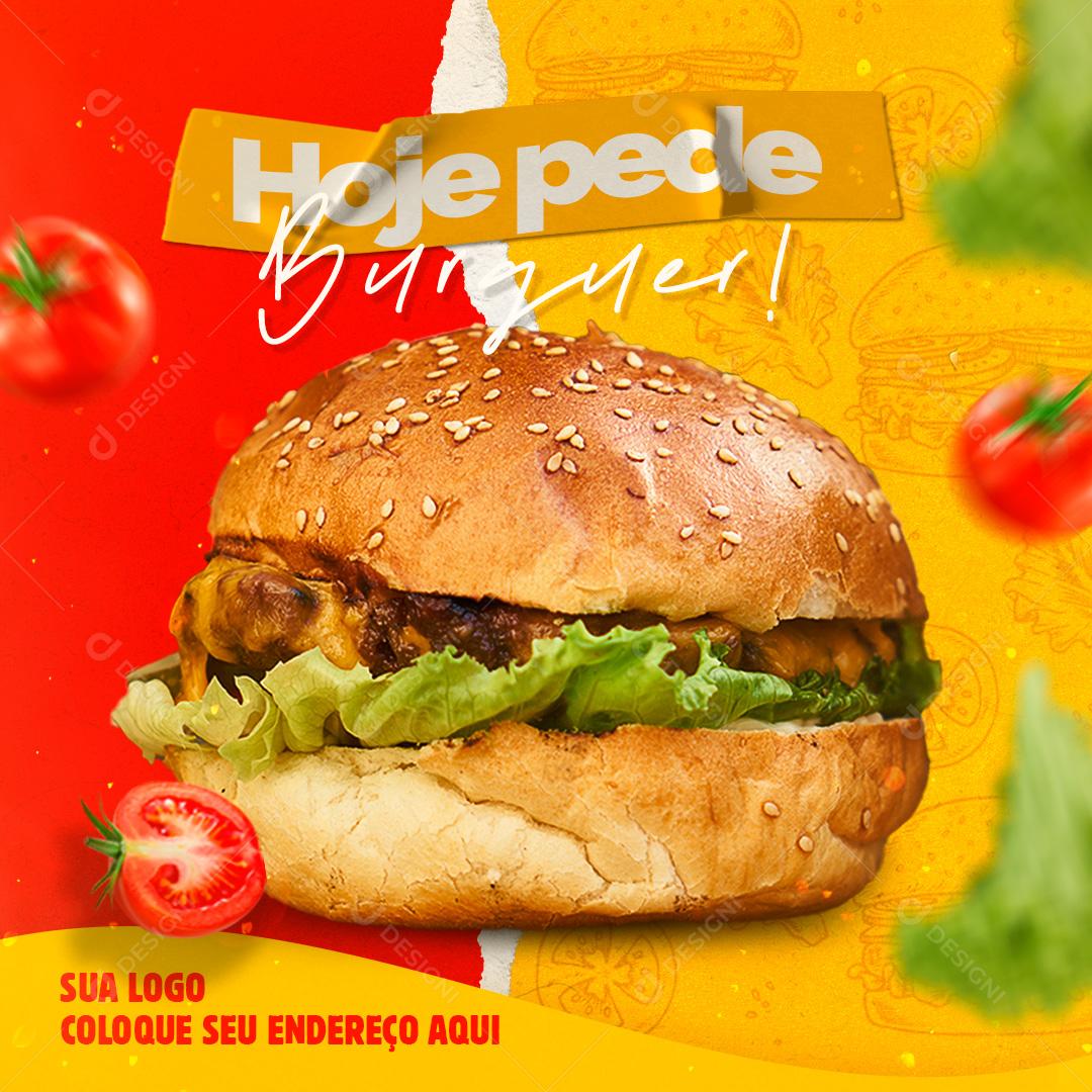 Hoje Pede Burger peça já o Seu  Social Media PSD Editável