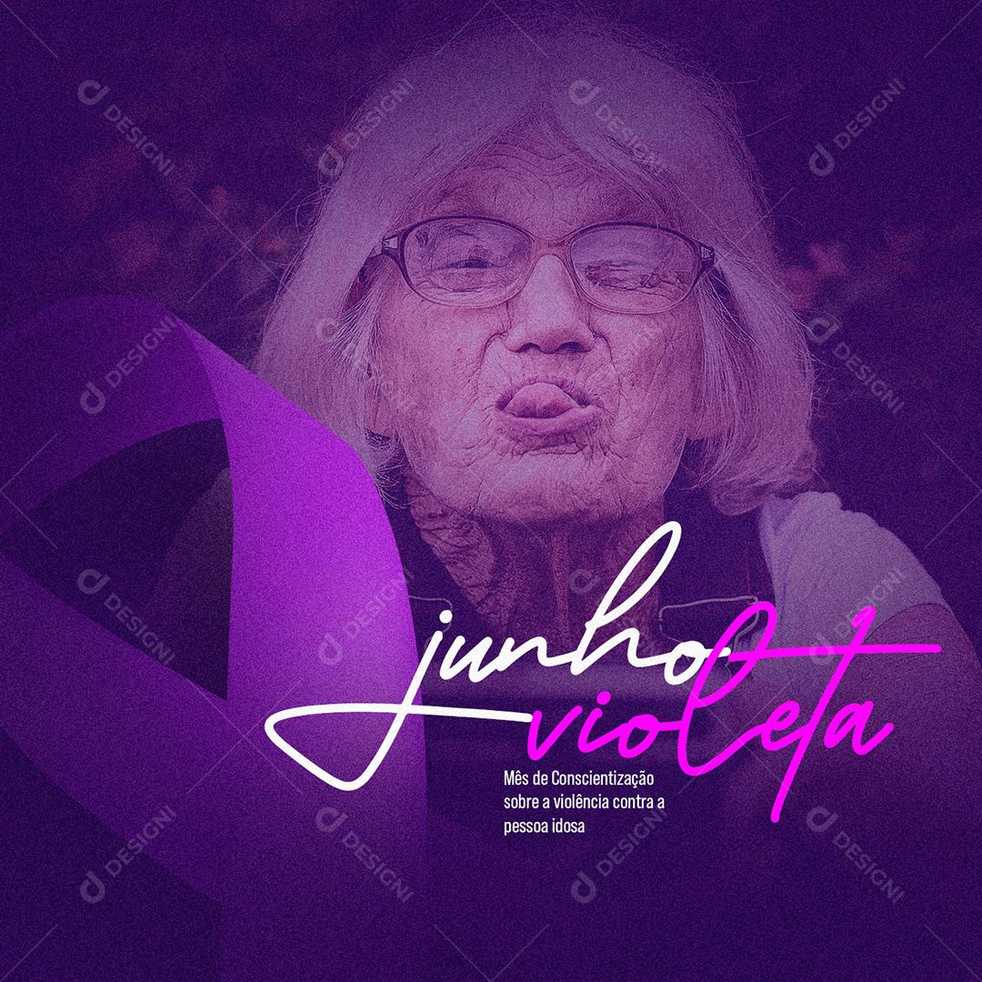 Social Media Junho Violeta Conscientização e Prevenção Contra Violência à Pessoa Idosa PSD Editável