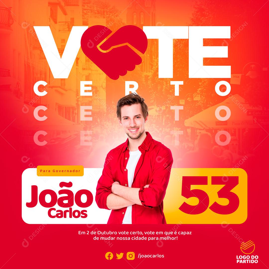 Vote Certo João 53 Para Candidato a  Prefeito Social Media PSD Editável