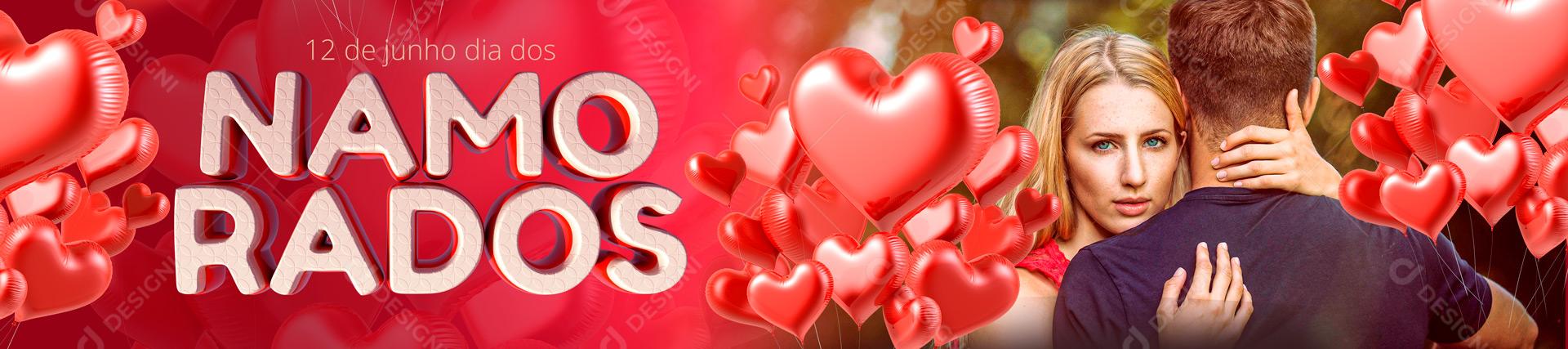 Banner Dia Dos Namorados 12 De Junho Data Comemorativa Social Media PSD Editável
