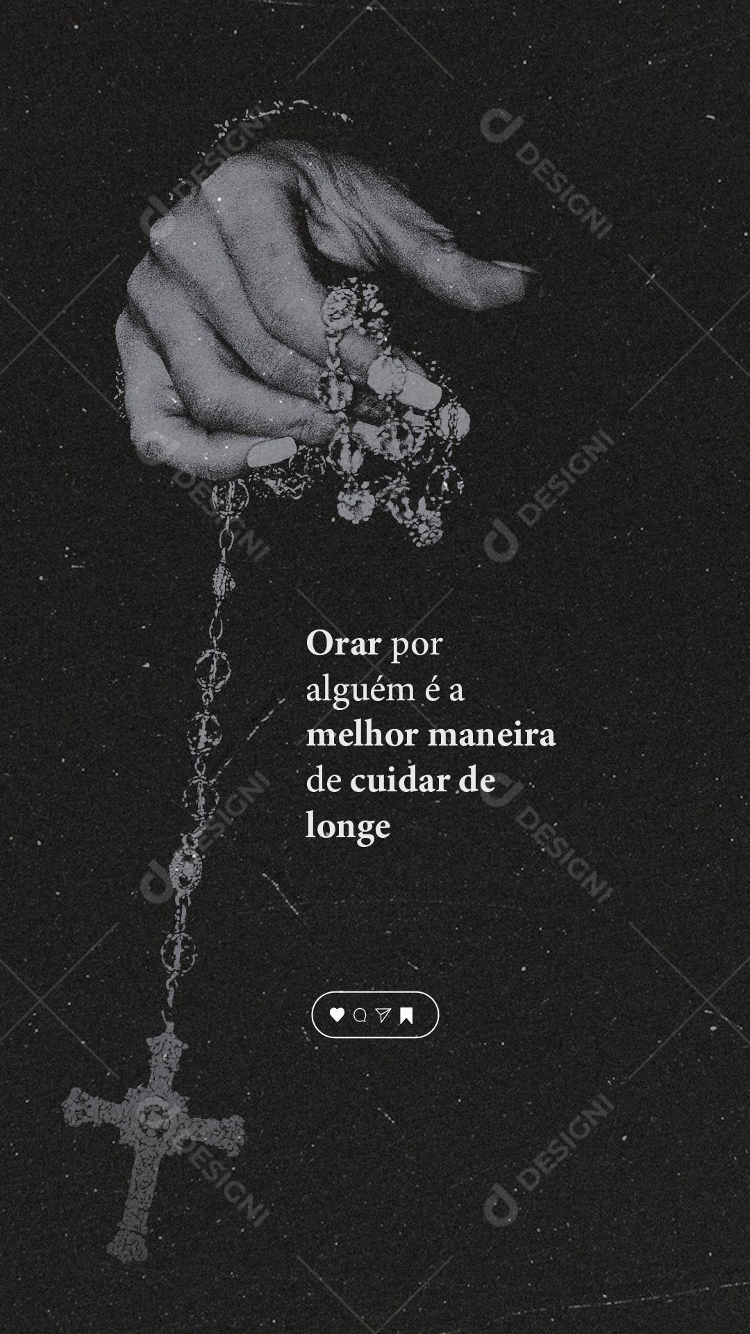 Story Orar por alguém é a melhor maneira de cuidar de longe Frase Motivacional PSD Editável