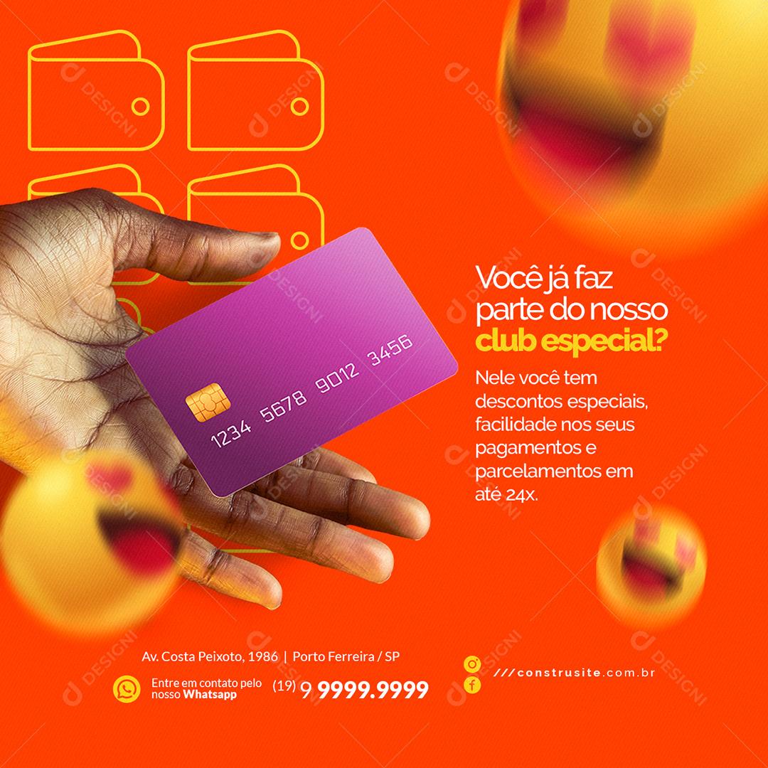 Materiais De Construção Você já faz parte do nosso Club Especial Social Media PSD Editável