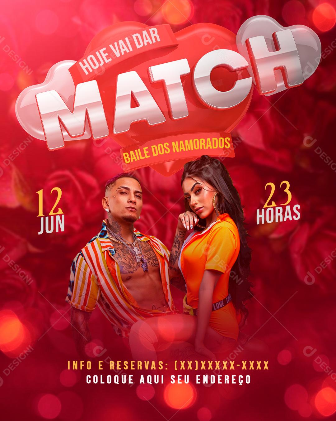 Social Media Hoje vai dar Match Baile dos Namorados Mc Mirella e Dinho Alves Flyers PSD Editável