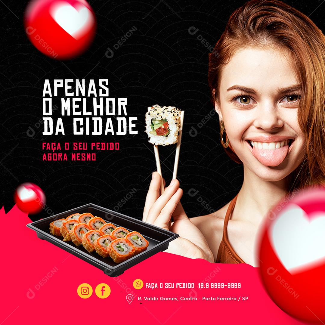 Social Media Apenas o Melhor da Cidade Comida Japonesa PSD Editável