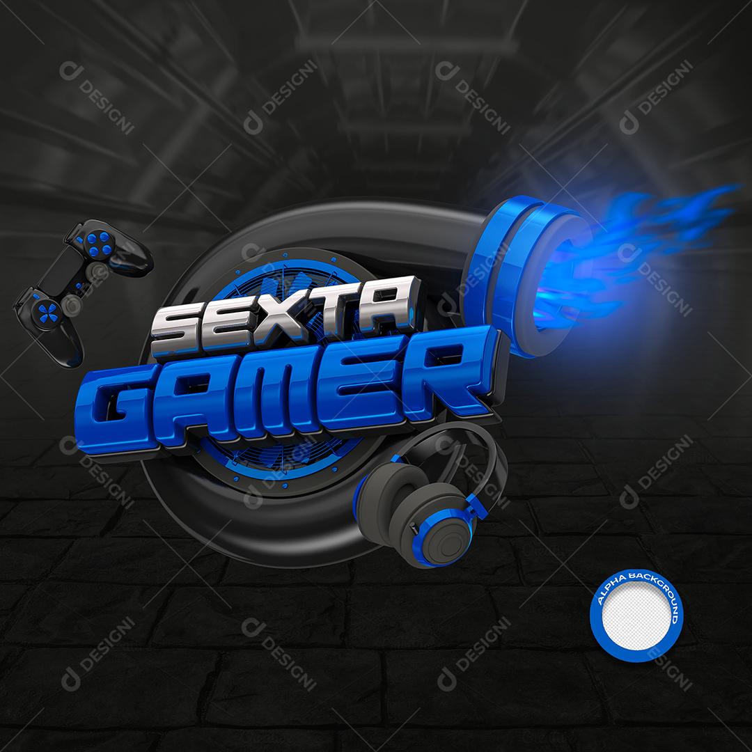 Sexta Gamer Selo 3D Preto e Azul para Composição PSD
