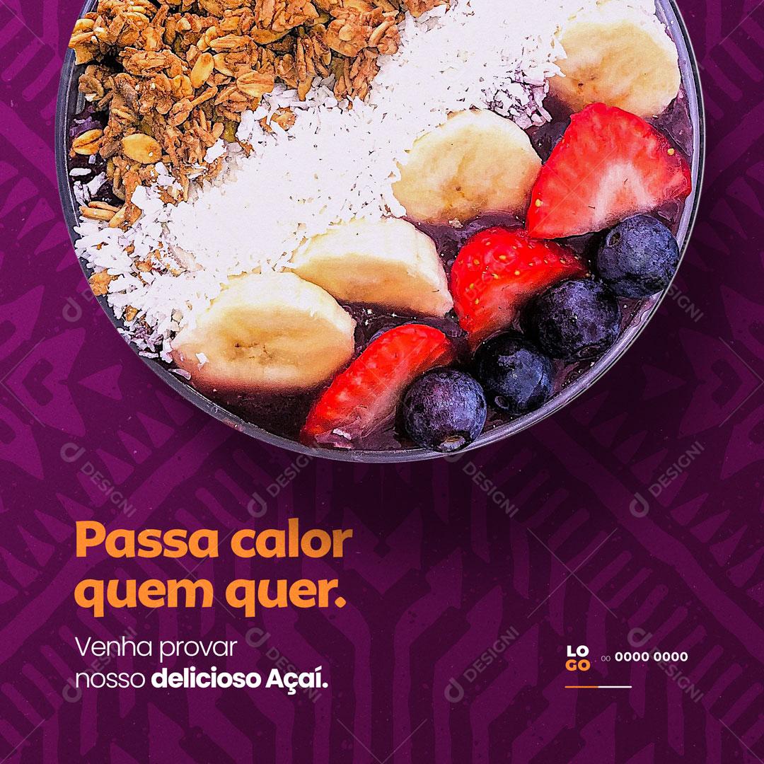 Social Media Açaiteria Venha Provar Nosso Delicioso Açaí PSD Editável