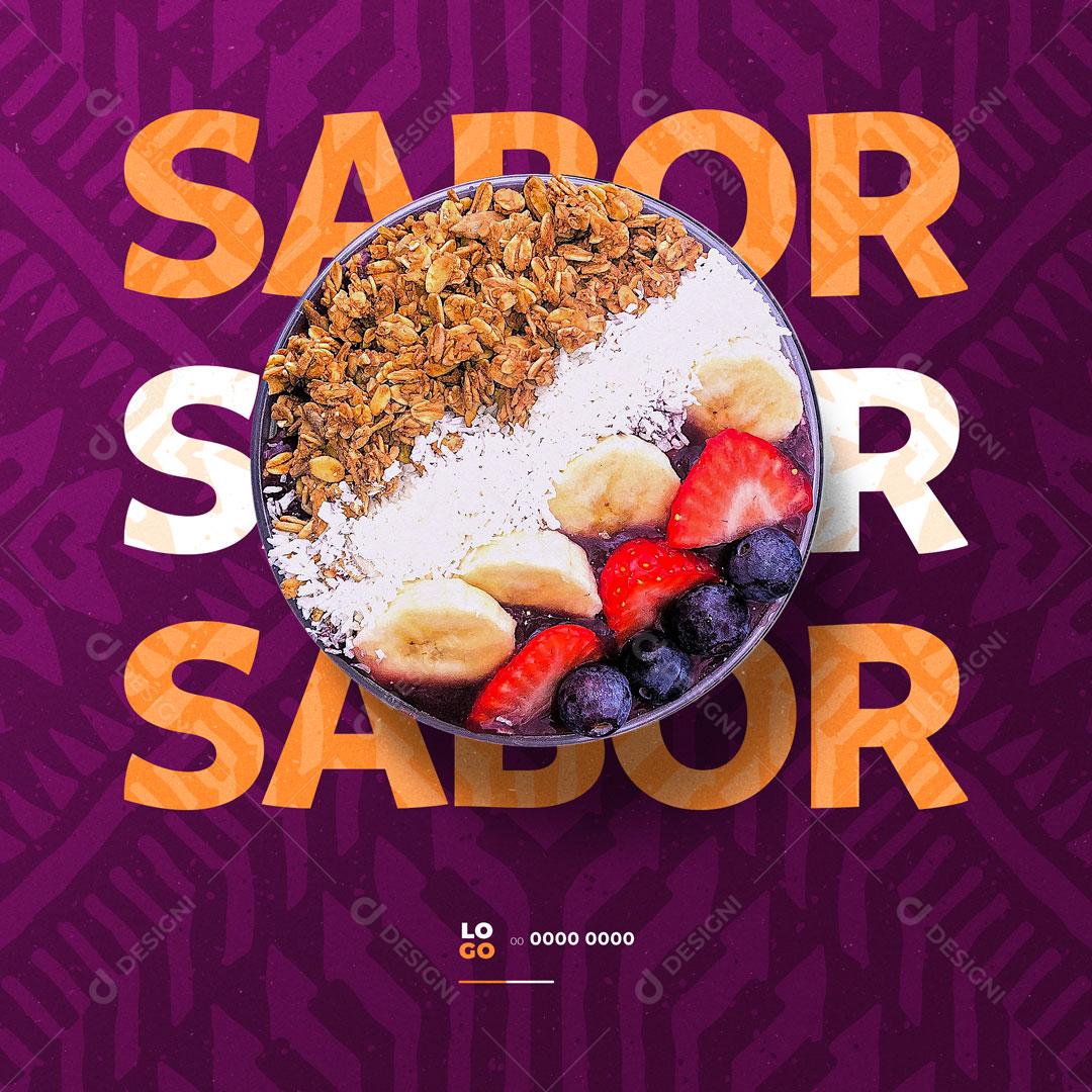 Post Açaiteria A Vida é Melhor Depois de um Açaí Social Media PSD Editável