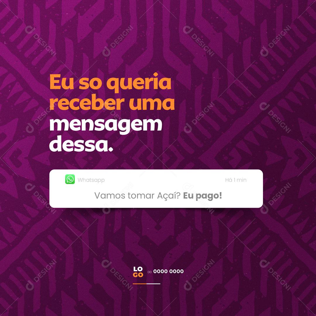 Social Media Açaiteria Vamos Tomar Açai? Eu Pago PSD Editável