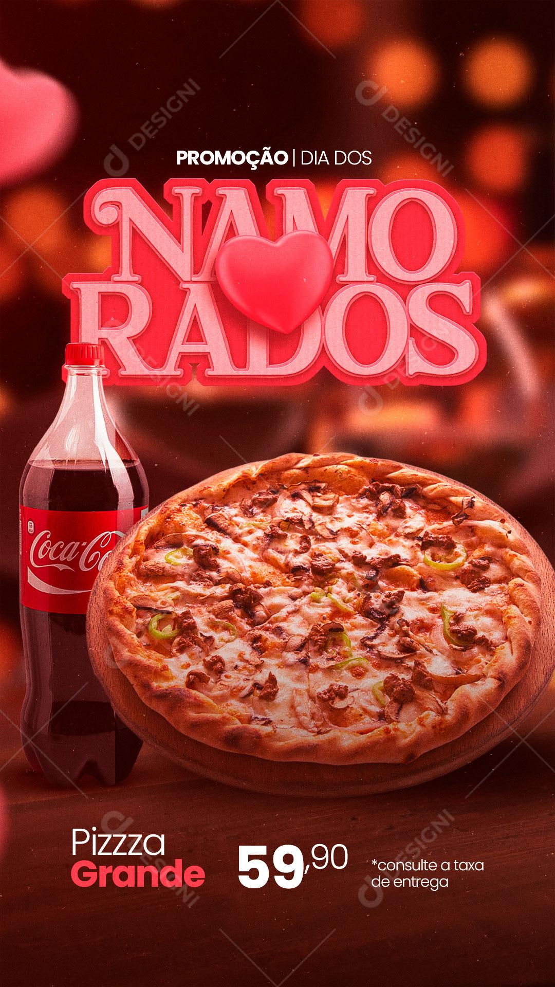 Story Promoção Dia dos Namorados Pizza Grande Social Media PSD Editável