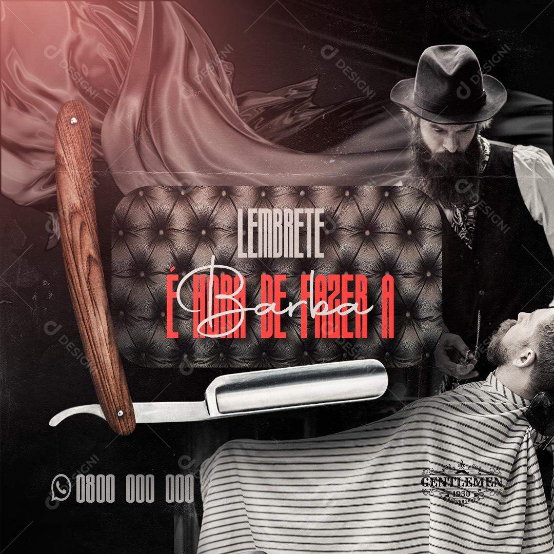 Post Barbearia Lembrete é Hora de Fazer a Barba Social Media PSD Editável