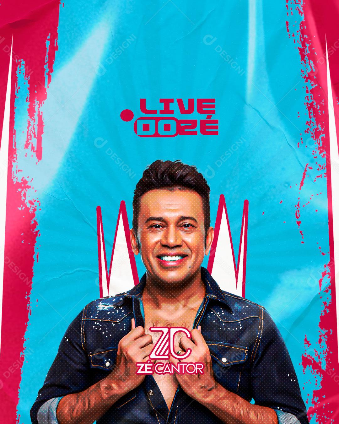 Flyer Live Do Zé Cantor Venha Participar Social Media PSD Editável