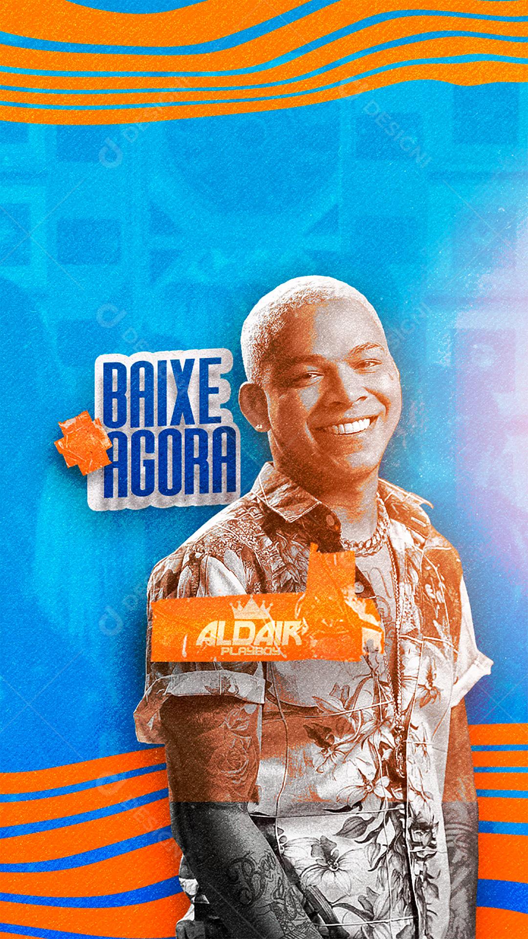 Flyer Baixe Agora Aldair Social Media PSD Editável