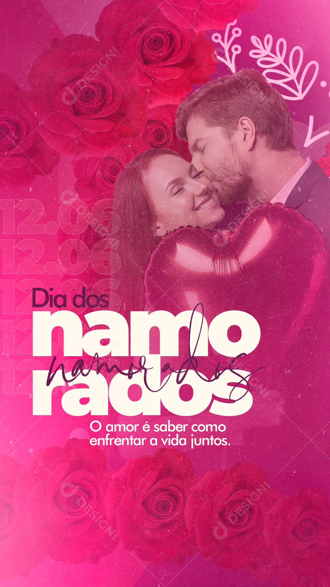 Story O Amor é saber como enfrentar a Vida Juntos Dia Dos Namorados Social Media PSD Editável