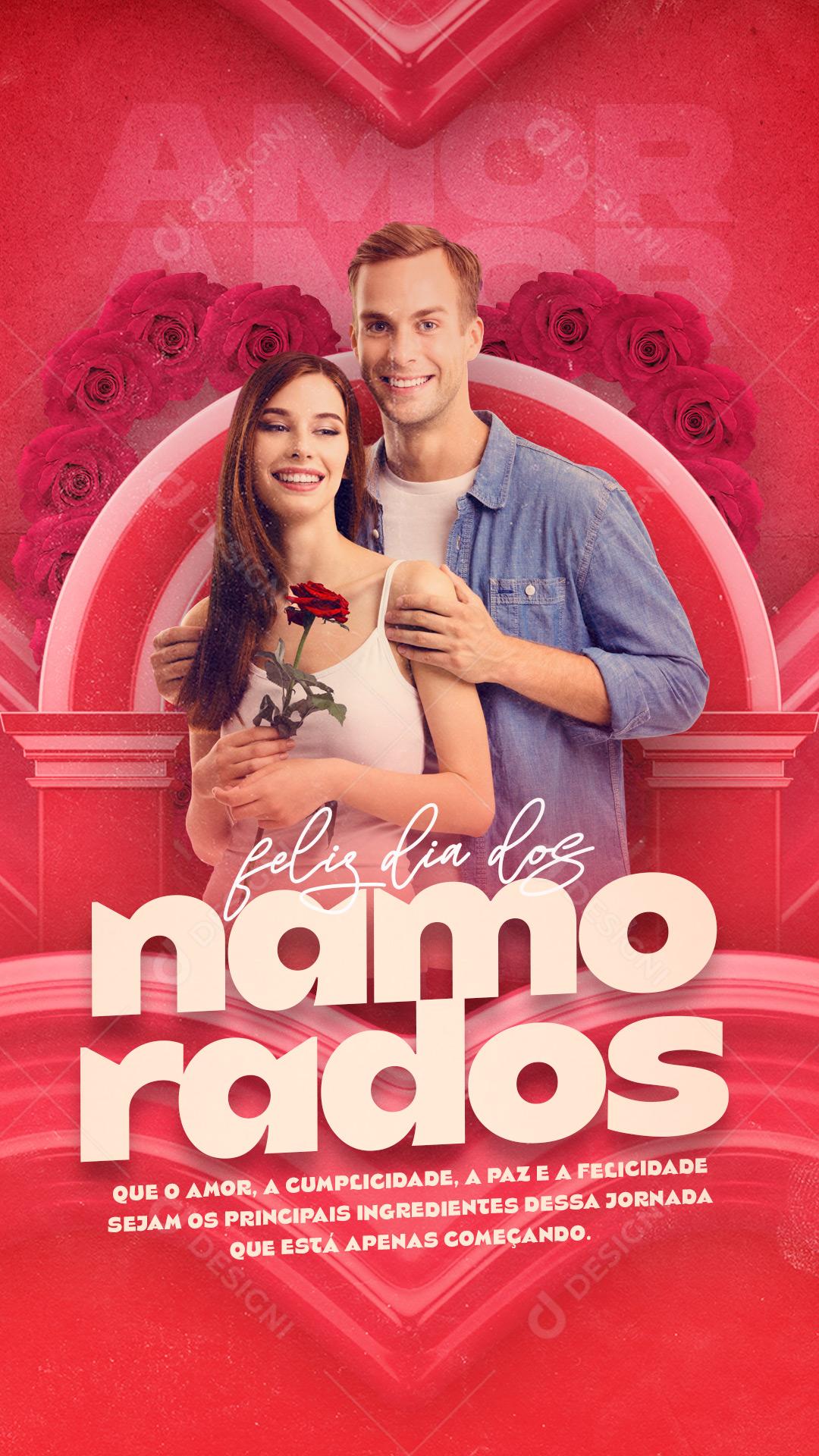 Story Que o Amor a cumplicidade a Paz e a Felicidade Dia Dos Namorados Social Media PSD Editável