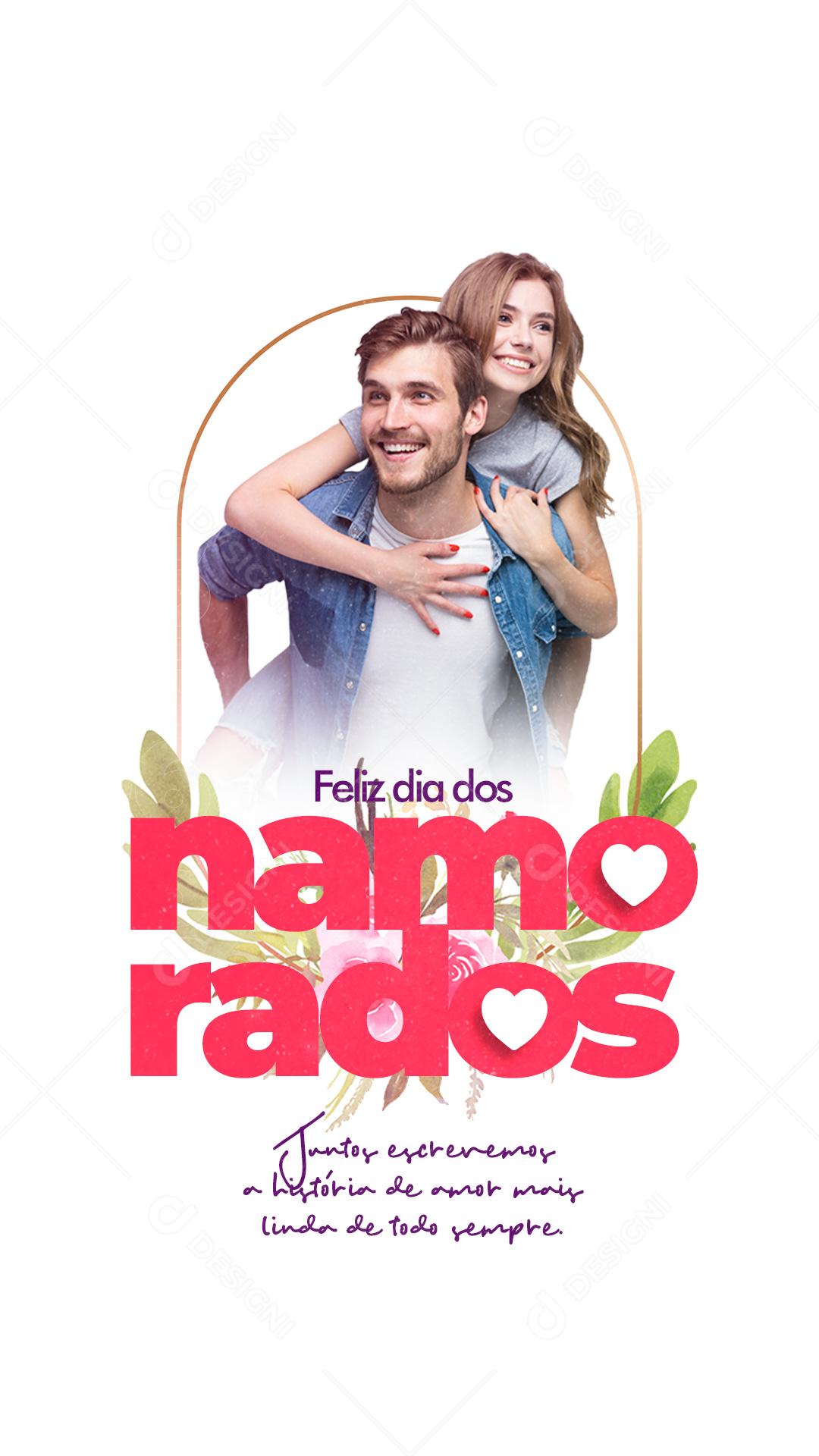 Story Juntos escrevemos a História de Amor Dia Dos Namorados Social Media PSD Editável