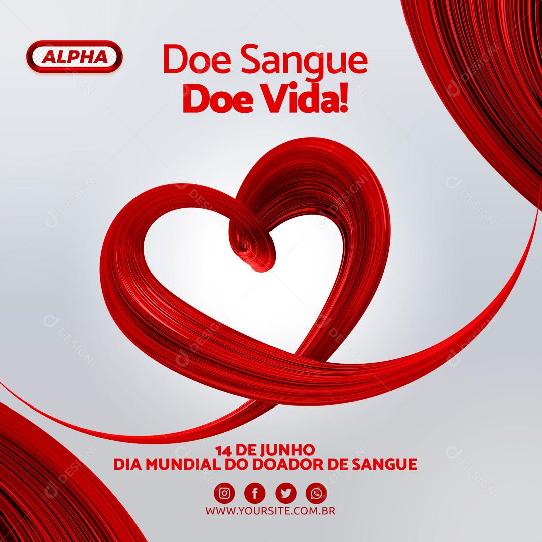 Sua Solidariedade 14 de Junho Dia Mundial Do Doador De Sangue Social Media PSD Editável