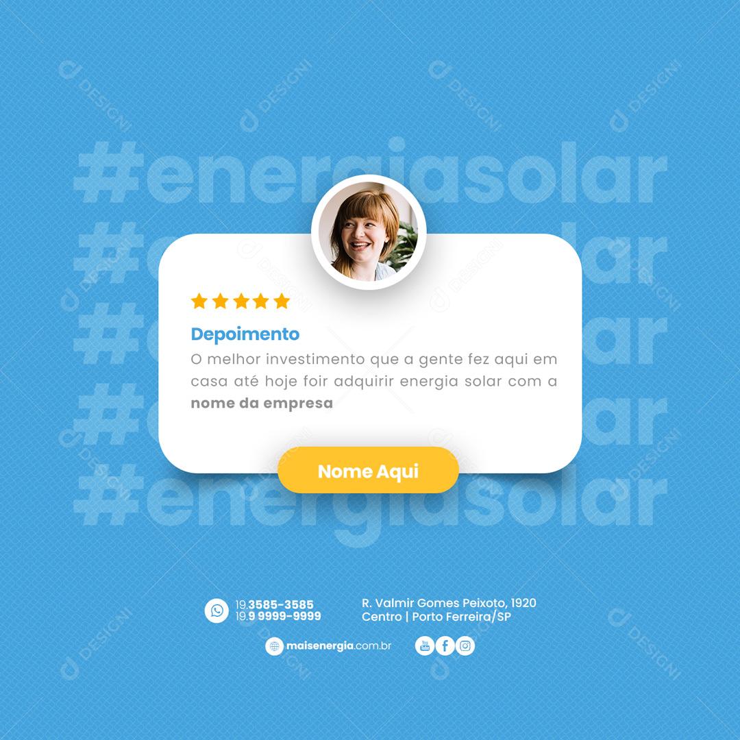 Social Media Depoimento O melhor investimento Energia Solar PSD Editável