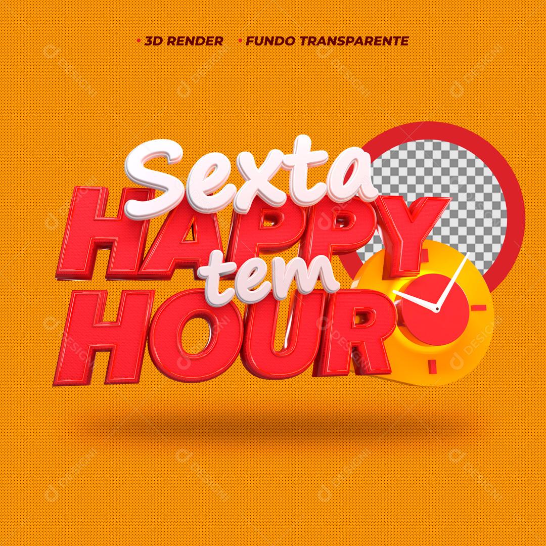 Selo 3D Para Composição Sexta tem Happy Hour PSD