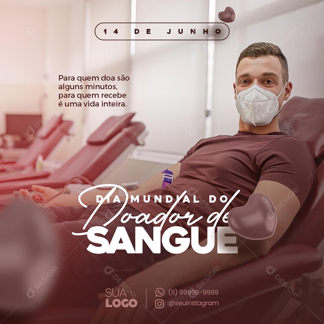 Social Media Para quem recebe é uma vida Inteira Dia do Doador de Sangue PSD Editável