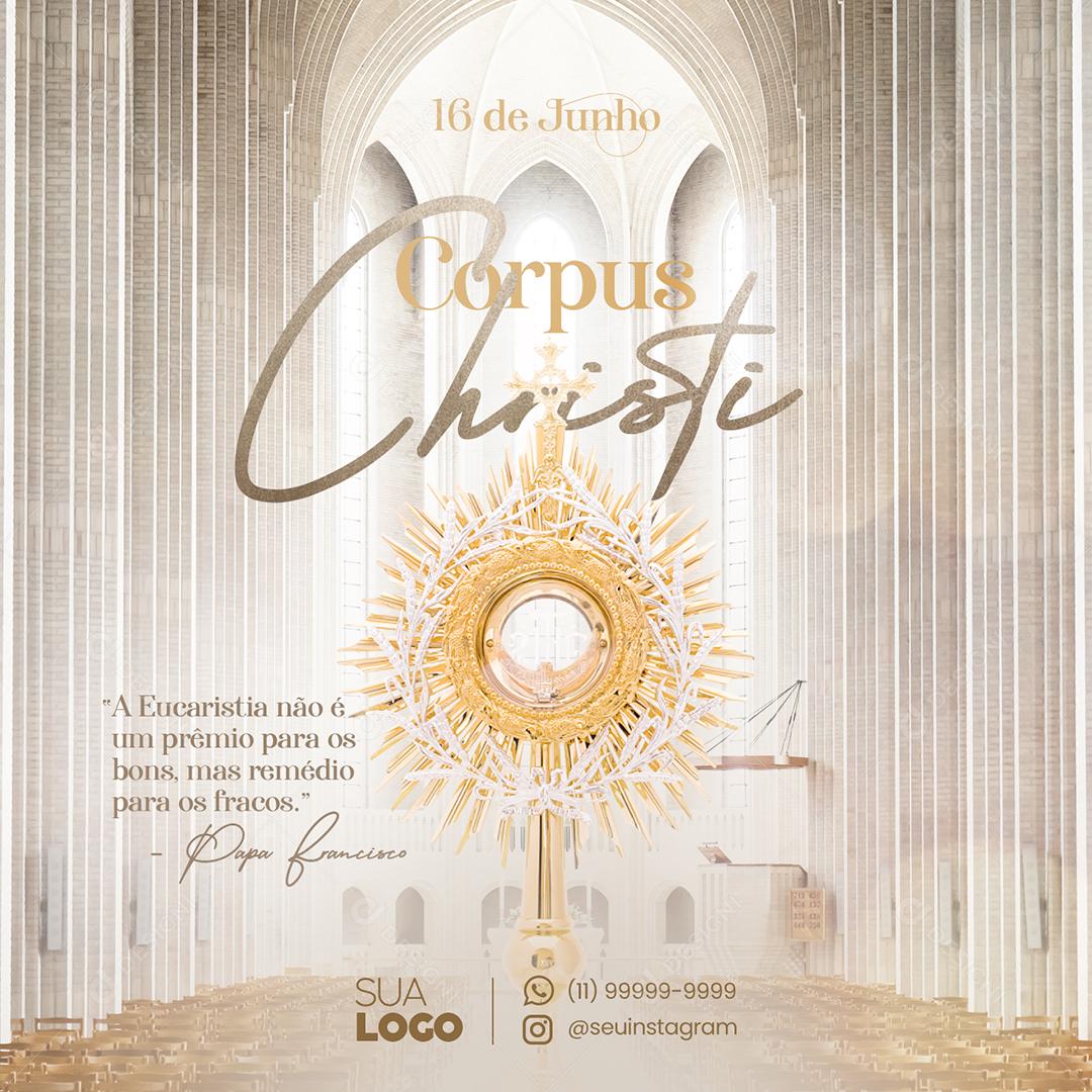Social Media A Eucaristia não é um prêmio para os bons Corpus Christi PSD Editável