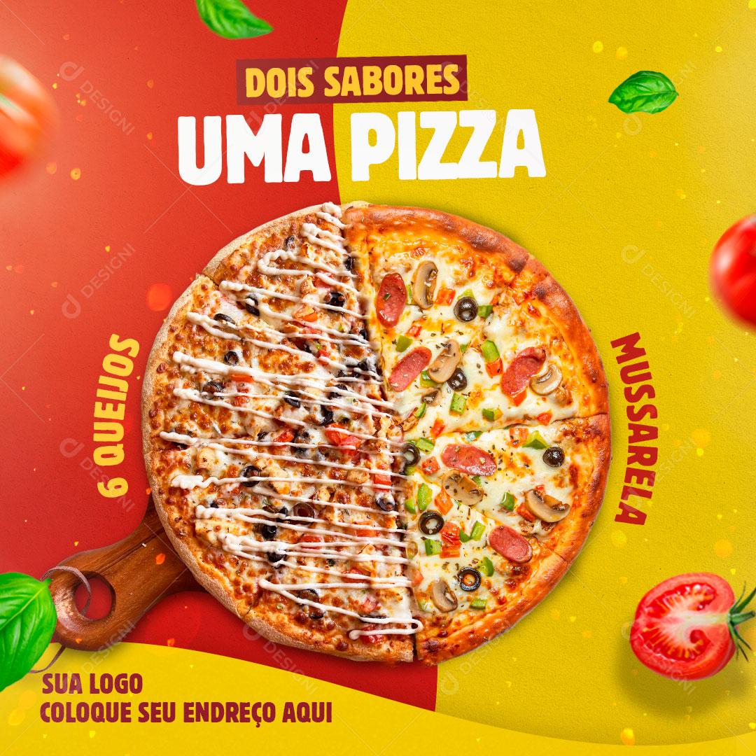 Feed Dois Sabores Uma Pizza Social Media PSD Editável